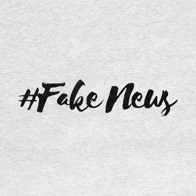 #fake news by Notyourhusband